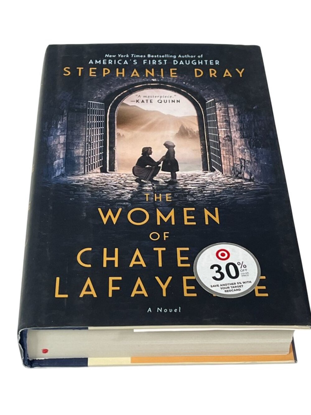 The Women of Chateau Lafayette Stephanie Dray Hardcover Historical Fiction